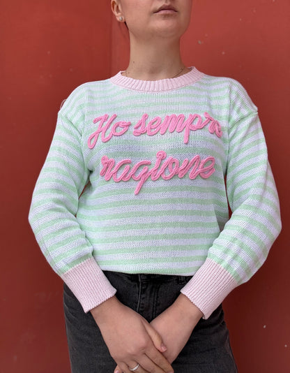 Maglione “Ho Sempre Ragione” – Ricamo in Rilievo Made in Italy
